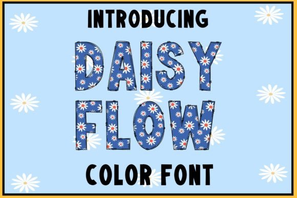 Daisy Flow: A Playful Color Font for Bold Creators