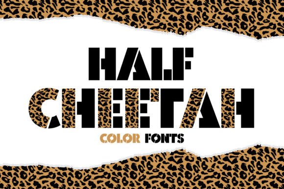 Half Cheetah: Your Go-To Decorative Color Font for Bold Designs