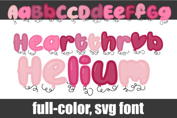 Heartthrob Helium: A Creative Font for Cheerful Designs