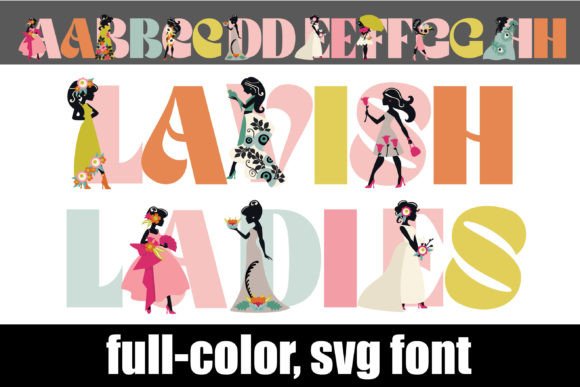 Lavish Ladies: A Color Font for Vibrant Designs