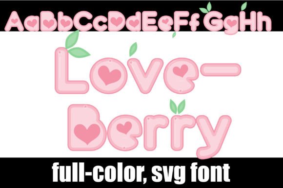 Loveberry: The Creative Font That Adds Instant Charm