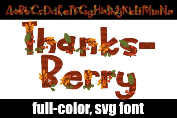 Thanksberry: A Whimsical, Full-Color Sans Serif for Festive Designs